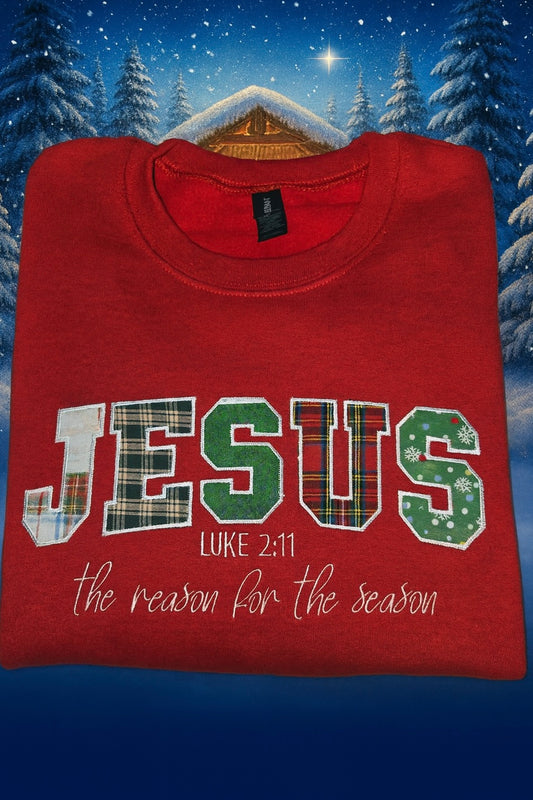THE REASON FOR THE SEASON SWEATSHIRT