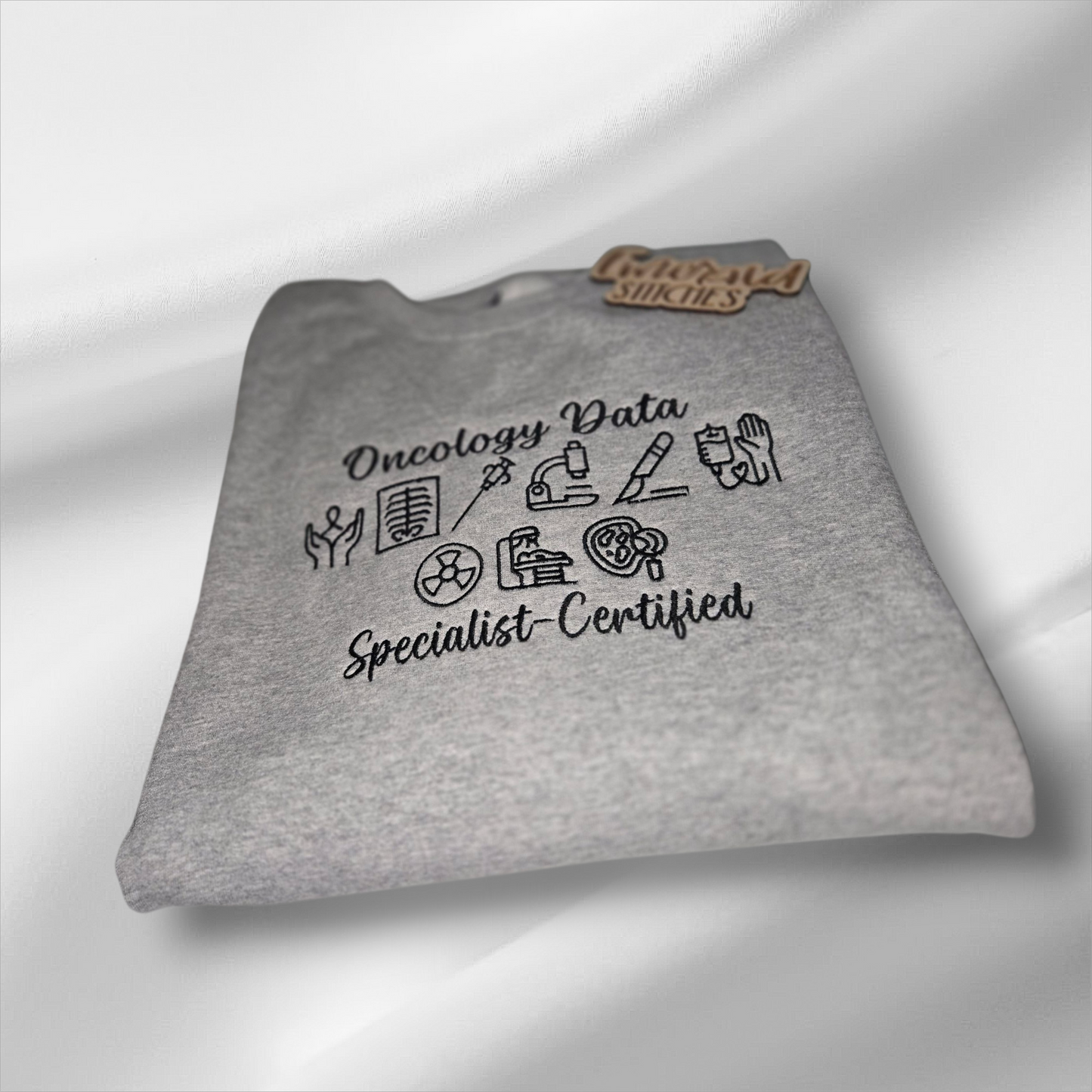 Custom embroidered sweatshirt.    Options on wording  Oncology Data Specialist certified  OR Certified Oncology Data Specialist READ DESCRIPTION!!!!